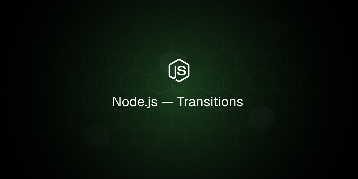 Transitions