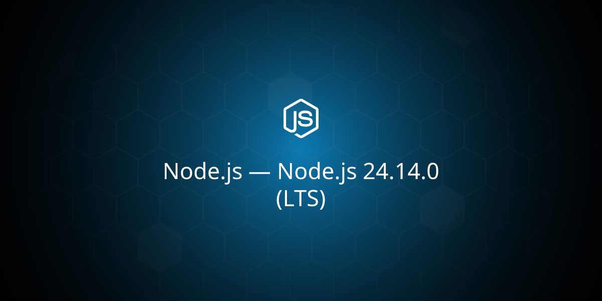 Node.js 24.14.0 (LTS)