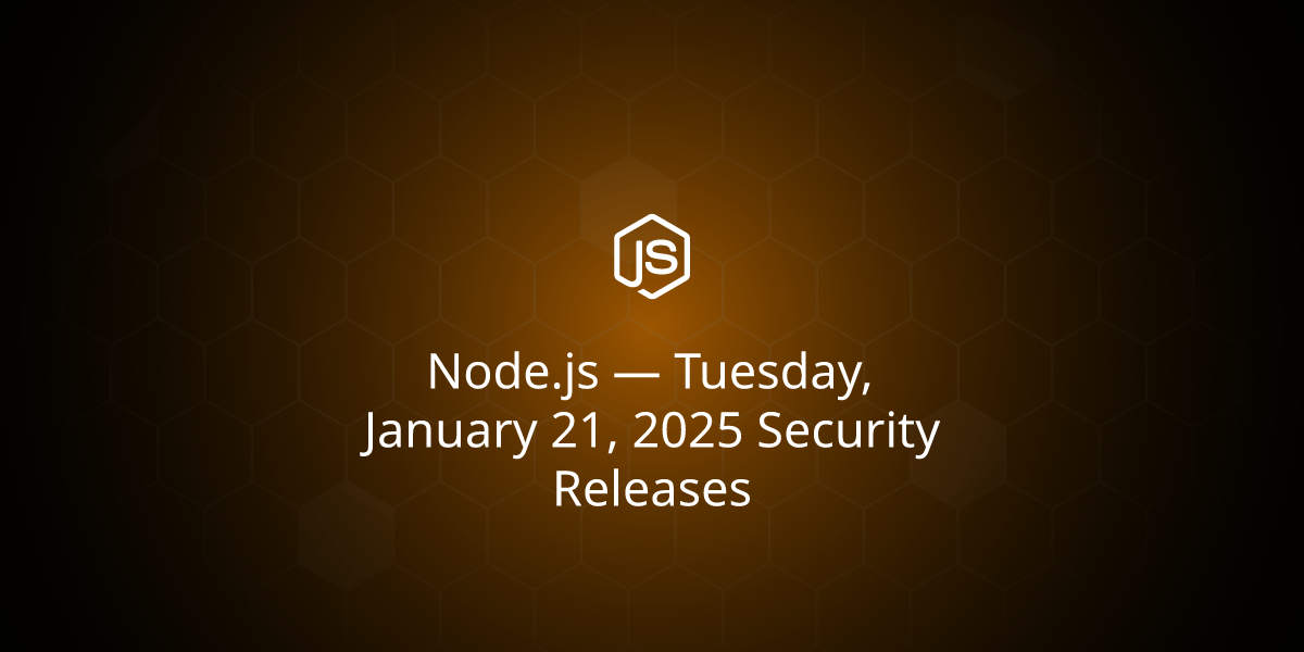 Tuesday, January 21, 2025 Security Releases