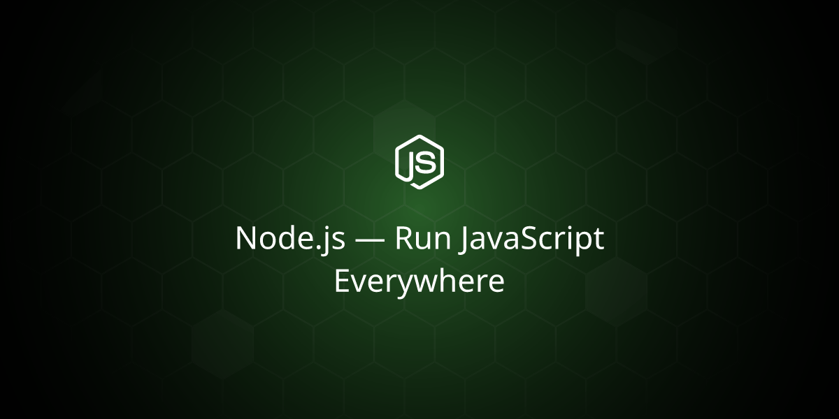 More information about "Node.js — Run JavaScript Everywhere"